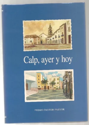CALP AYER Y HOY