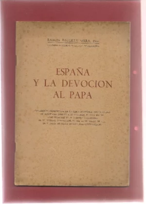 ESPAÑA Y LA DEVOCION AL PAPA conferencia