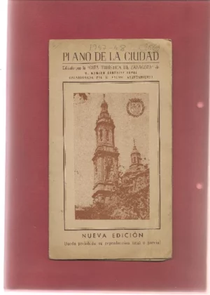PLANO DE LA CIUDAD editado por GUIA TURISTICA ZARAGOZA 1947- 48