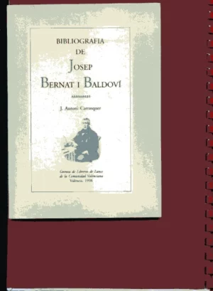 BIBLIOGRAFIA DE JOSEP BERNAT I BALDOVÍ