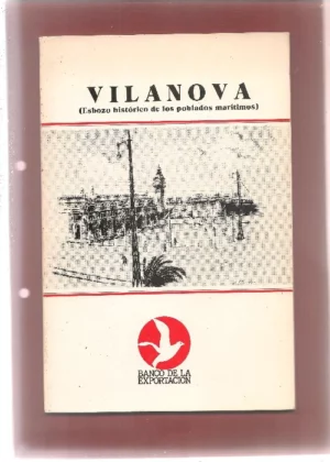 VILANOVA (esbozo historico anecdotico de los poblados maritimos de Valencia)