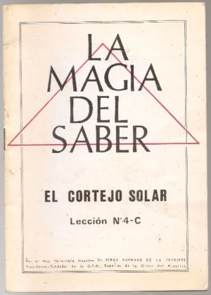 LA MAGIA DEL SABER EL CORTEJO SOLAR lección 4 C
