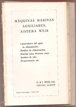 MAQUINAS MARINAS AUXILIARES , SISTEMA WEIR calentadores de agua, bombas de diversos tipos G& WEIR , GLASGOW