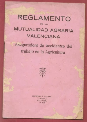 REGLAMENTO DE LA MUTUALIDAD AGRARIA VALENCIANA aseguradora de accidentes del trabajo en agricultura