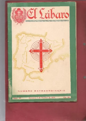 EL LABARO, EXTRAORDINARIO, REVISTA nº 30 HEROES Y MARTIRES DE LA CRUZADA.( guerra civil)