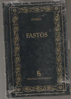 FASTOS trad y notas de Bartolome Segura Ramos