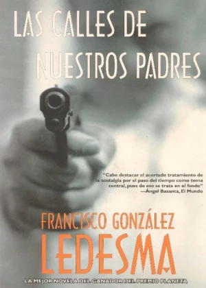 LAS CALLES DE NUESTROS PADRES