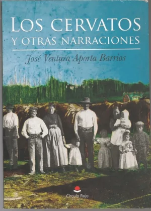 LOS CERVATOS Y OTRAS NARRACIONES