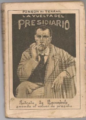 LA VUELTA DEL PRESIDIARIO