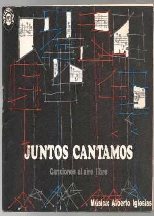 JUNTOS CANTAMOS CANCIONES AL AIRE LIBRE música ALBERTO IGLESIAS