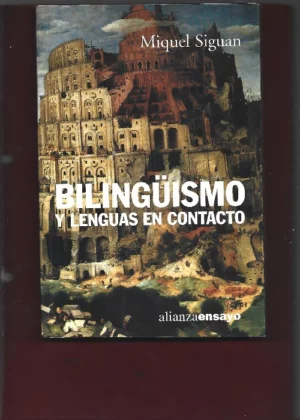 BILINGUISMO Y LENGUAS EN CONTACTO