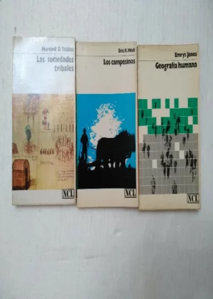 3 libros labor: LAS SOCIEDADES TRIBALES, LOS CAMPESINOS, GEOGRAFIA HUMANA