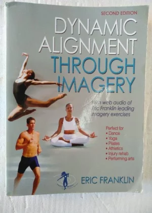 DYNAMIC ALIGNMENT THROUGH IMANIGERY , ejercicios, danza yoga... buen estado
