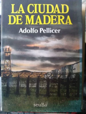 la ciudad de madera, 1991 (novela de la guerra civil)
