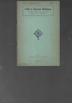 CELTIC& TEUTONIC RELIGIONS