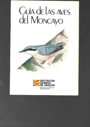 GUIA DE LAS AVES DEL MONCAYO, 1985, Zaragoza, 4º, buen estado
