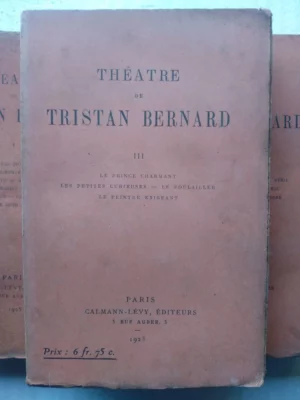 THEATRE DE TRISTAN BERNARD, Paris, 1905, 3 tomos, , buen estado,