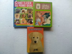 lote 3 libros perros, COMO ELEGIR SU PERRO IDEAL, CUIDADO Y EDUCACION DEL PERRO, CACHORROS