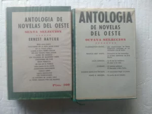 antologia de NOVELAS DEL OESTE, selección 6 ( ERNEST HAYCOX ) y 7 ( W. IRVING, BRET HARTE, JACK LONDON, O´HENRI,