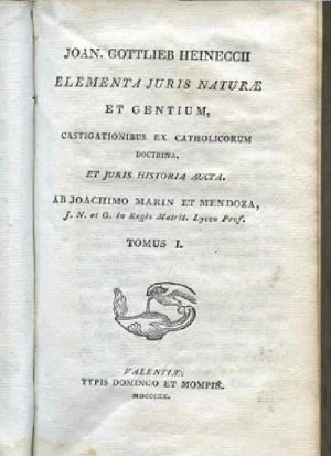 ELEMENTA JURIS NATURAE ET GENTIUM.. AB JOACHIMO MARIN ET MENDOZA