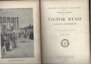 VICTOR HUGO annees d`enfances
