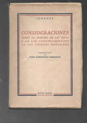 CONSIDERACIONES sobre la marcha de las ideas y de los acontecimientos en los tiempos modernos 2 vols
