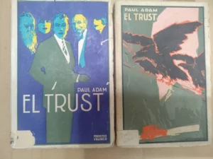 lote 2 libros PAUL ADAM , EL TRUST 1 Y 2, dibujo cubierta Arturo Ballester