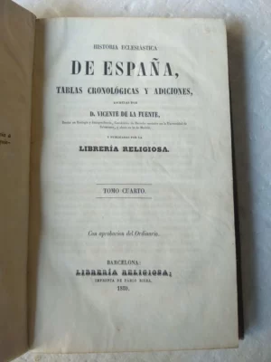 HISTORIA ECLESIASTICA DE ESPAÑA tablas cronologicas TOMO 4º