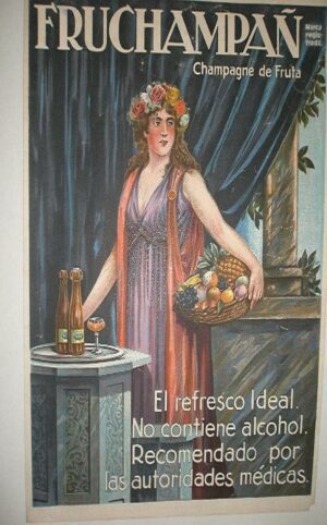 CARTEL original FRUCHAMPAÑ Champagne de fruta sin impresor 28x 42 cm.