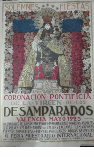 CARTEL en papel FIESTAS CORONACIÓN VIRGEN DESAMPARADOS , VALENCIA MAYO 1923