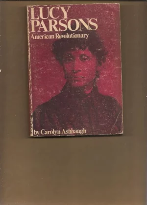 LUCY PARSONS american revolutionary