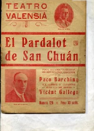 EL PARDALOT DE SAN CHUAN fuga valensíana voladora en set picotaes, y en alpiste y cañamons musicals del mestre VICENT GALLEGO, TEATRO VALENSIA, nº 129