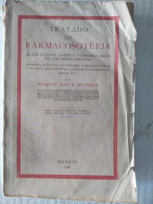 TRATADO DE FARMACOSOTERAPIA, ALTERACIONES, ASEPSIA Y CONSERVACION DE LOS MEDICAMENTOS