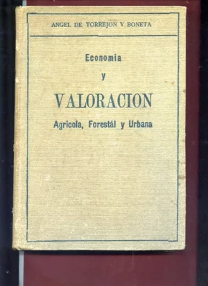 ECONOMIA Y VALORACION AGRICOLA, FORESTAL Y URBANA