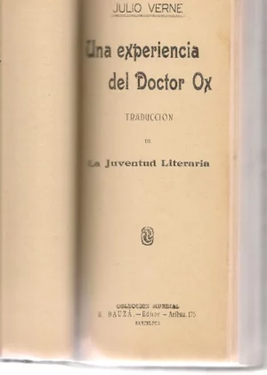 MARTIN PAZ/ UNA EXPERIENCIA DEL DR OX/ CINCO SEMANAS EN GLOBO DE ZANZIBAR AL PAIS DE LOS CANIBALES (2 VOLS) / EL CHANCELLOR, DIARIO DEL PASAJERO J.R.KAZALLON