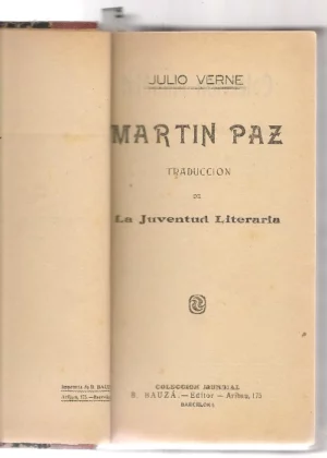 MARTIN PAZ/ UNA EXPERIENCIA DEL DR OX/ CINCO SEMANAS EN GLOBO DE ZANZIBAR AL PAIS DE LOS CANIBALES (2 VOLS) / EL CHANCELLOR, DIARIO DEL PASAJERO J.R.KAZALLON