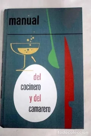 MANUAL DEL CAMARERO Y DEL COCINERO