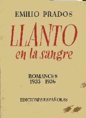 LLANTO EN LA SANGRE, ROMANCES 1933-1936, dibujos de MIGUEL PRIETO, prol MANUEL ALTOLAGUIRRE