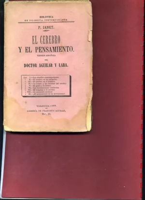 EL CEREBRO Y EL PENSAMIENTO. TRAD DR. AGUILAR Y LARA .la locura y las lesiones del cerebro, el genio y la locura