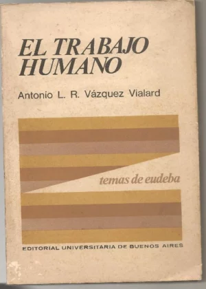 EL TRABAJO HUMANO