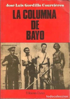 LA COLUMNA DE BAYO intento de tomar Mallorca la Republica