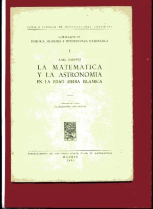 LA MATEMATICA Y LA ASTRONOMIA EN LA EDAD MEDIA ISLAMICA