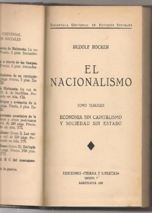 EL NACIONALISMO, tomo 1ª LAS RAICES DE LA AUTORIDAD , tomo 2º TEOLOGIA POLITICA tomo 3º ECONOMIA SIN CAPITALISMO Y SOCIEDAD SIN ESTADO