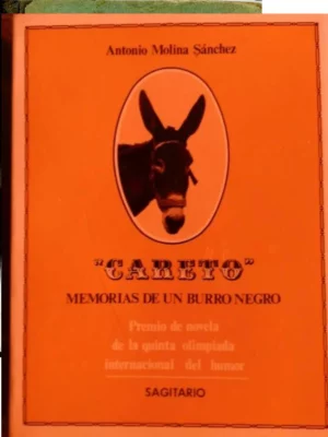 CARETO MEMORIAS DE UN BURRO NEGRO premio de novela de la V Olimpiada del humor