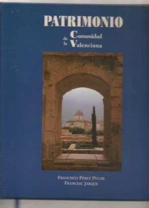 PATRIMONIO DE LA COMUNIDAD VALENCIANA