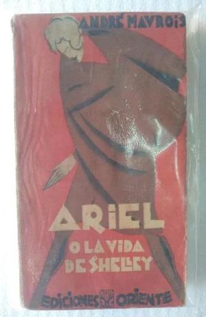ARIEL O LA VIDA DE SHELLEY.TRAD LUIS CALVO, cubierta de PUYOL