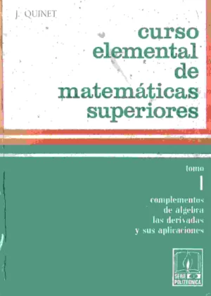 CURSO ELEMENTAL DE MATEMATICAS SUPERIORES, 6 tomos completo, calculo diferencial e integral y geometria analitica plana
