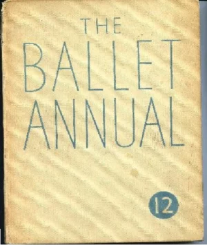 THE BALLET ANNUAL 1958 a record and year book of the ballet, THE MAcMILLAN COMPANY