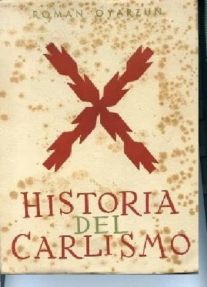 HISTORIA DEL CARLISMO