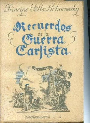 RECUERDOS DE LA GUERRA CARLISTA 1837-1839. PROL,TRAD Y NOTAS DE JOSE AZCONA Y DIAZ DE RADA